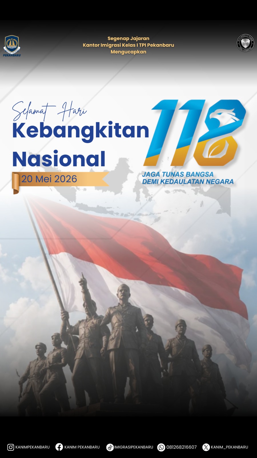 Kantor Imigrasi Kelas I TPI Pekanbaru mengucapkan Selamat Memperingati Hari Kebangkitan Nasional (Harkitnas) ke-118